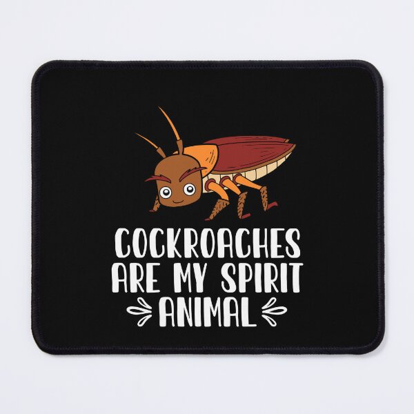 Item preview, Cockroaches Are My Spirit Animal designed and sold by GabbyKash.