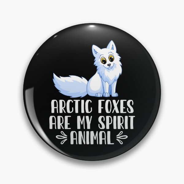 Item preview, Arctic Foxes Are My Spirit Animal designed and sold by GabbyKash.
