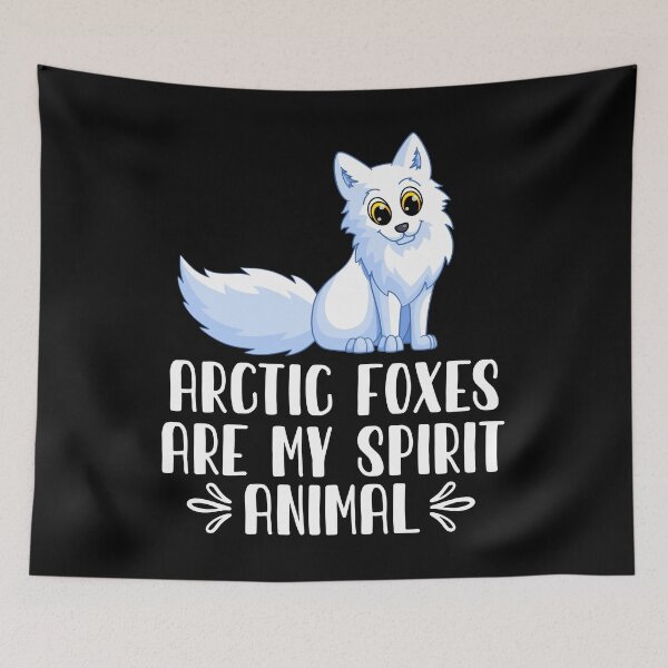 Item preview, Arctic Foxes Are My Spirit Animal designed and sold by GabbyKash.