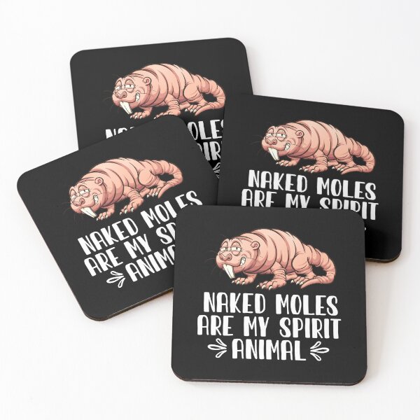 Item preview, Naked Moles Are My Spirit Animal designed and sold by GabbyKash.