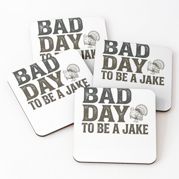 Item preview, Bad Day to Be A Jake Funny Turkey Hunting Hunter Humor Thanksgiving designed and sold by NADIASHOP86.