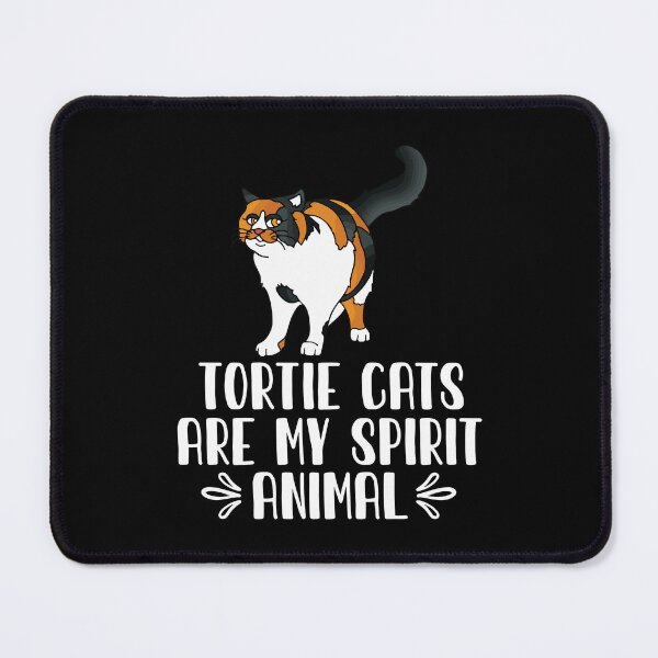 Item preview, Tortie cats Are My Spirit Animal designed and sold by GabbyKash.