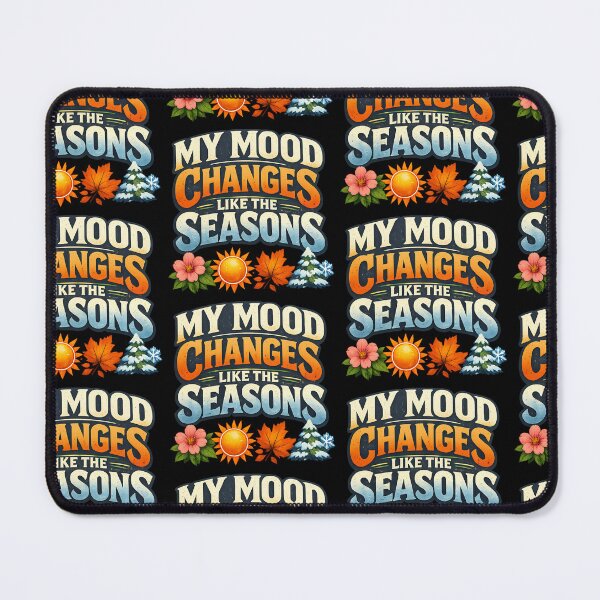 Item preview, My Mood Changes Like The Seasons Funny Mood Swings Minimal Design designed and sold by TeeTimeTreasure.