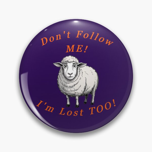 Item preview, Don't Follow ME Sheeple designed and sold by AlienAlmanac.