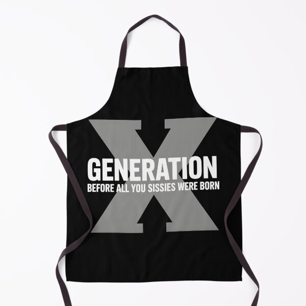Item preview, X Generation Before All You Sissie Were Born designed and sold by Lina Caro.