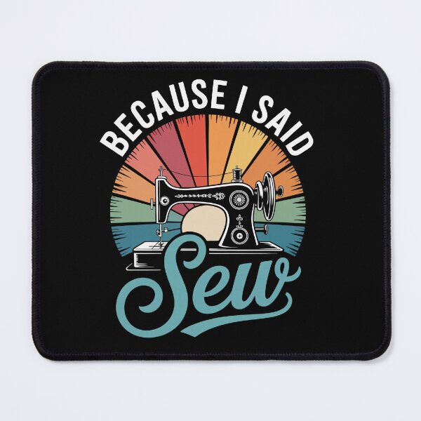 Item preview, because i said sew designed and sold by jkrphoto.