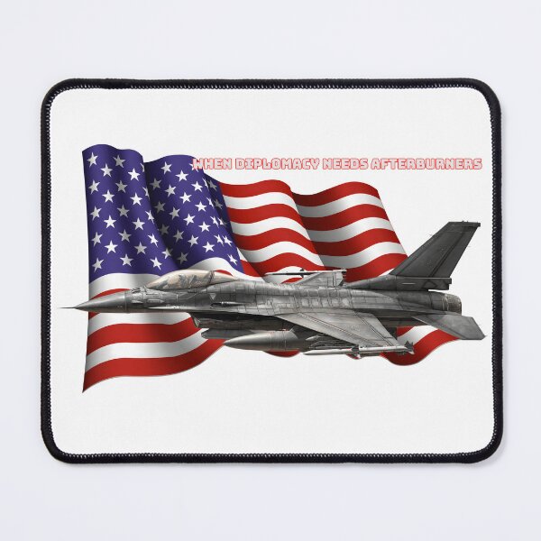 Item preview, F-16 Fighting Falcon - When Diplomacy Needs Afterburners designed and sold by Mission Ready.