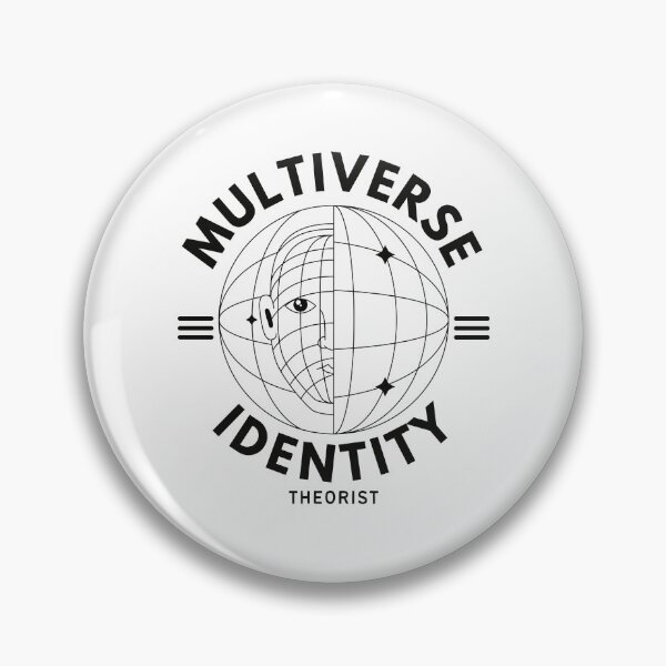 Item preview, Multiverse identity theorist designed and sold by Peerless-Prime.
