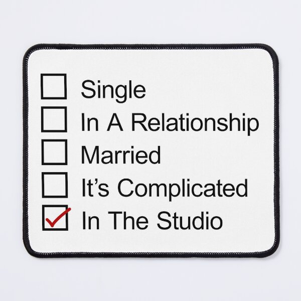 Item preview, Relationship Status (In The Studio) designed and sold by Texterns.