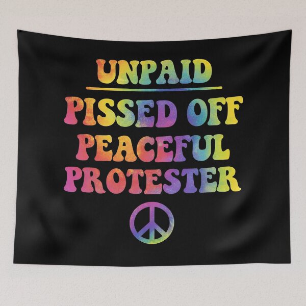 Item preview, Unpaid Peaceful Protester Vintage Rainbow Peace Love Freedom designed and sold by will freed18.