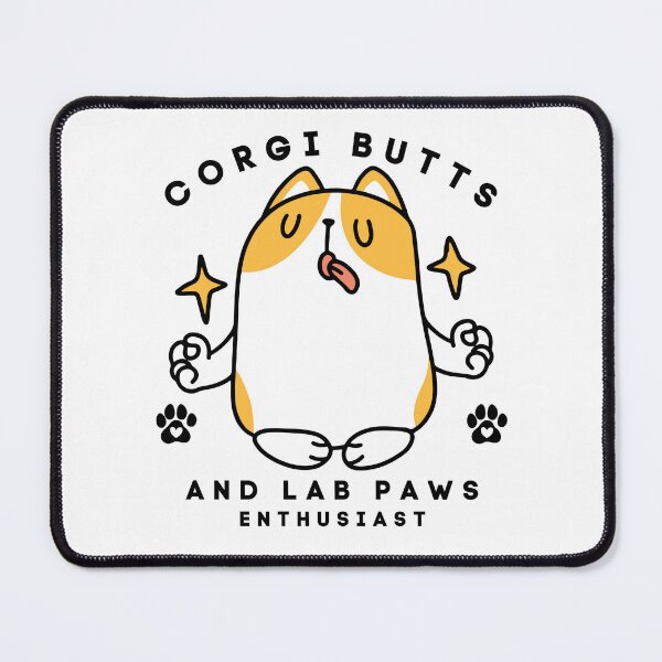 Item preview, Corgi butts and lab paws enthusiast designed and sold by Peerless-Prime.