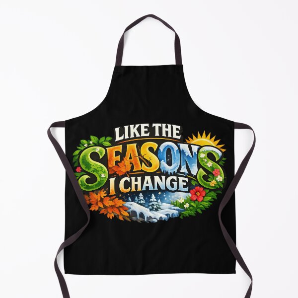 Item preview, i Change Like The Seasons Funny Mood Swings Minimal Design designed and sold by TeeTimeTreasure.