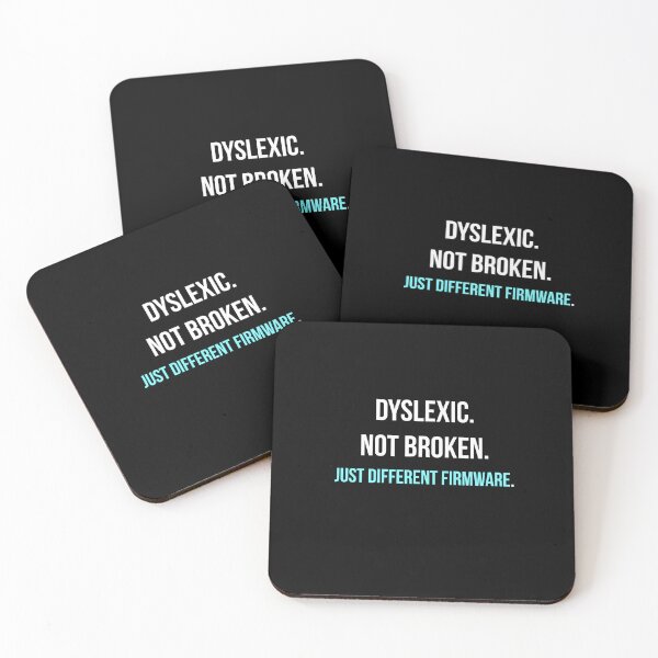Item preview, Dyslexic. Not Broken. Just Different Firmware. designed and sold by LitNLogic.