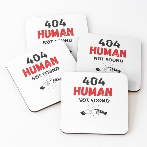 Item preview, 404 Human Not Found designed and sold by Panda-creates.