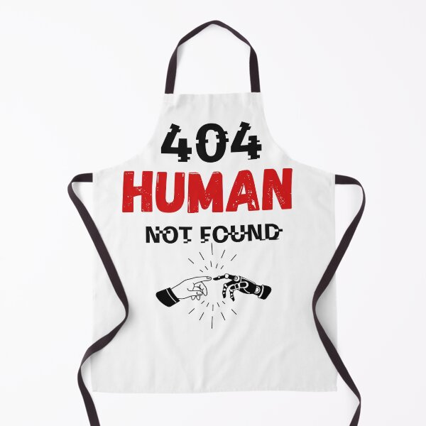 Item preview, 404 Human Not Found designed and sold by Panda-creates.