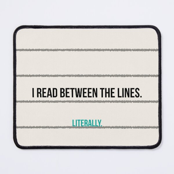 Item preview, I Read Between the Lines. Literally. designed and sold by LitNLogic.