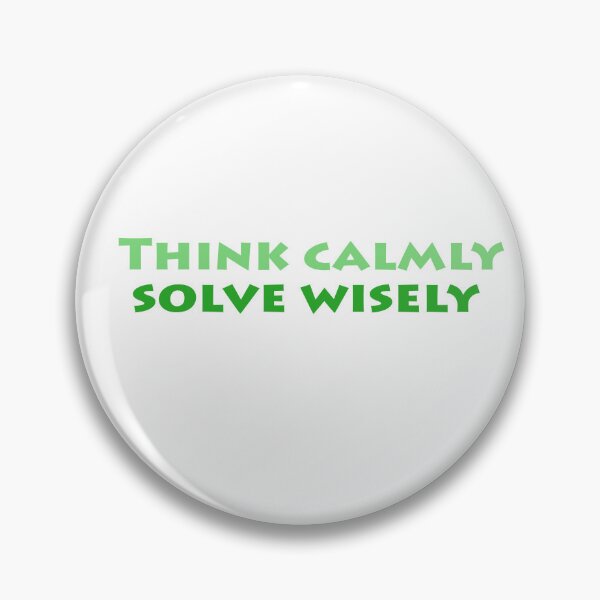 Item preview, Think calmly solve wisely designed and sold by AyushkaAgarwal.