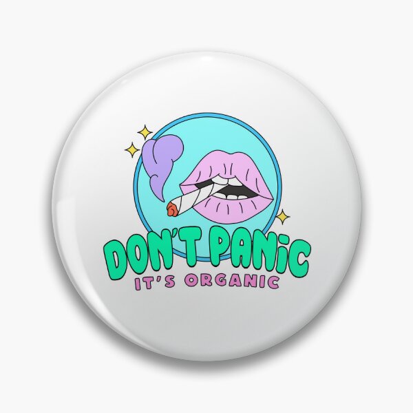 Item preview, Don't Panic It's Organic Weed Lips Joint Stoner Art designed and sold by MycoMindsMedia.
