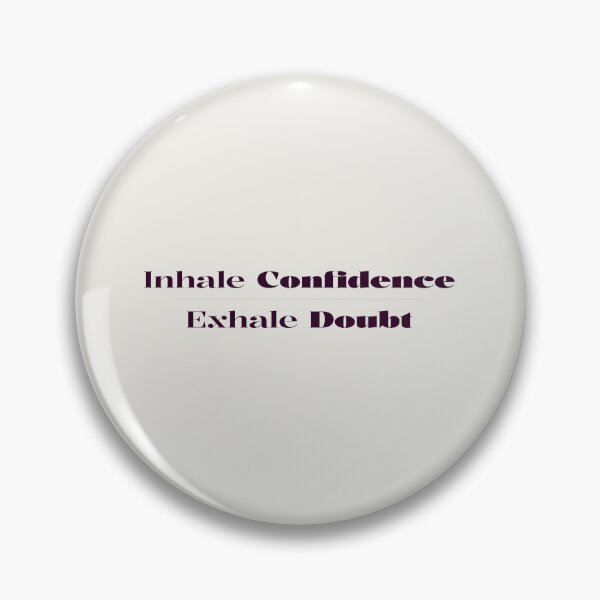 Item preview, Minimalist "Inhale Confidence Exhale Doubt" Motivational Typography Aesthetic designed and sold by trepiu.