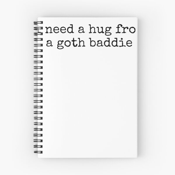 Item preview, Need A Hug From A Goth Baddie designed and sold by kamrankhan.