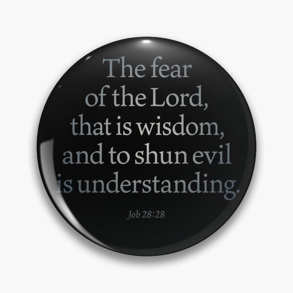 Item preview, The fearof the Lord,that is wisdom,and to shun evilis understanding. v.3 designed and sold by x1brett.