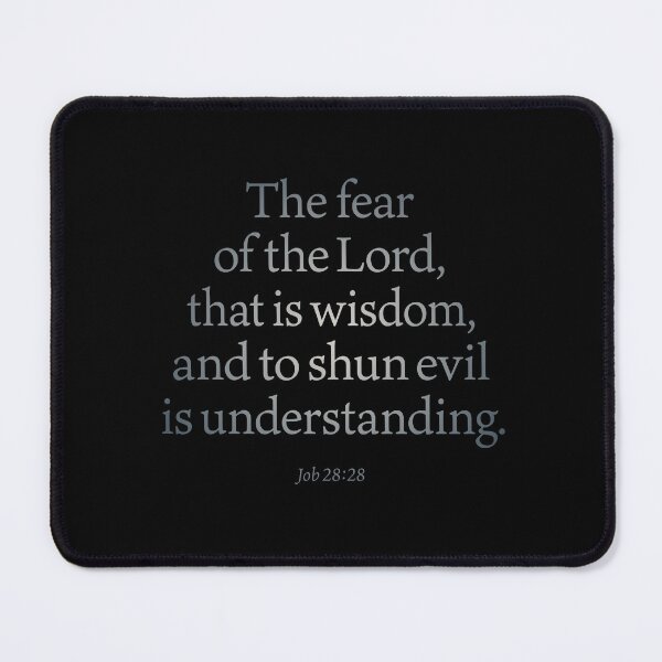 Item preview, The fearof the Lord,that is wisdom,and to shun evilis understanding. v.3 designed and sold by x1brett.