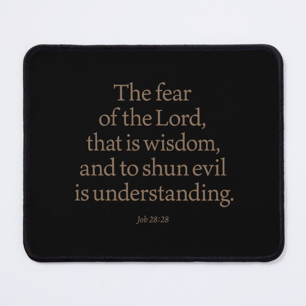Item preview, The fearof the Lord,that is wisdom,and to shun evilis understanding. v.4 designed and sold by x1brett.