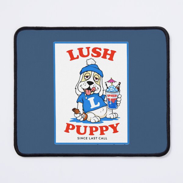 Item preview, Lush Puppy Shirt Funny Slush Puppie Parody Cold Drinks Since Last Call Drunk Dog Graphic Tee designed and sold by GhostDawgs.