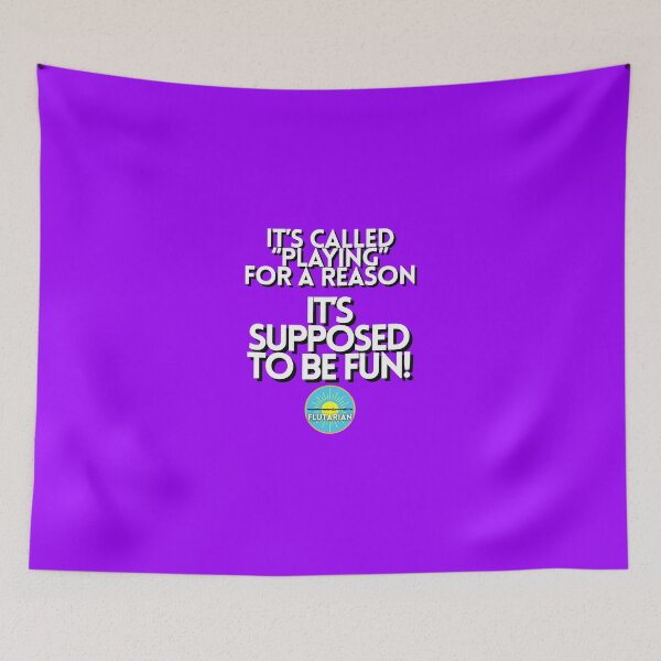 Item preview, "Playing" - it's supposed to be fun! designed and sold by Flutarians.