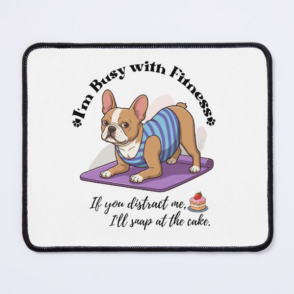 Item preview, I'm Busy with Fitness French Bulldog Gift for Dog Lovers. designed and sold by KojourinArt.