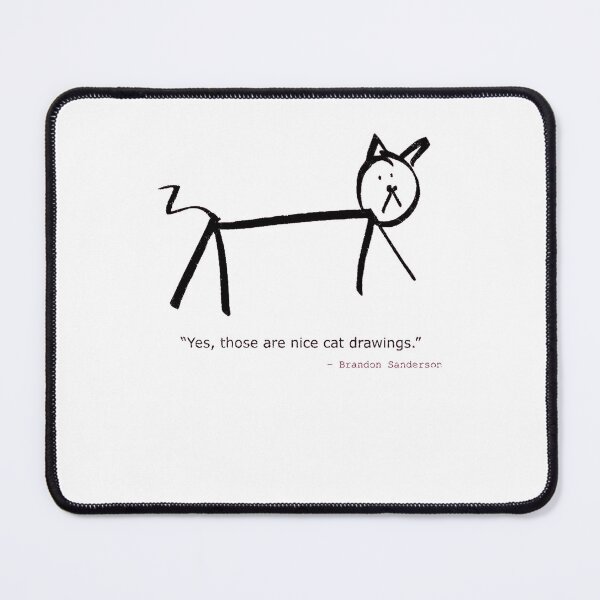 Item preview, A Nice Cat Drawing Brandon Sanderson designed and sold by TIBARD.