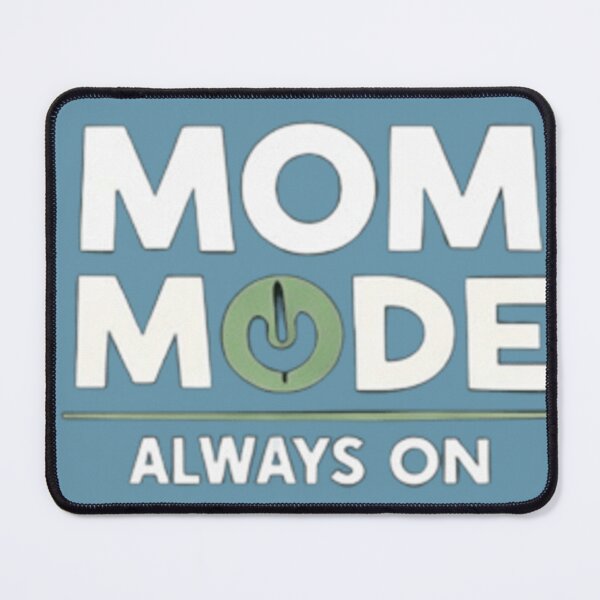 Item preview, Mom Mode Always On Funny Motherhood Shirt Busy Mom Gift designed and sold by ShoopingAn.