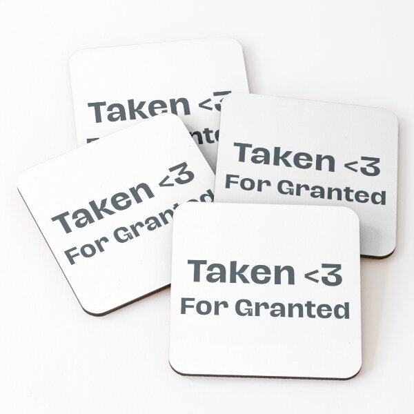 Item preview, Taken For Granted Funny Relationship Pun Typography Design designed and sold by Artsy Corner.