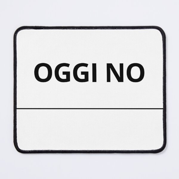 Item preview, Oggi No Meme Italiano Minimal Funny designed and sold by ade-datt.
