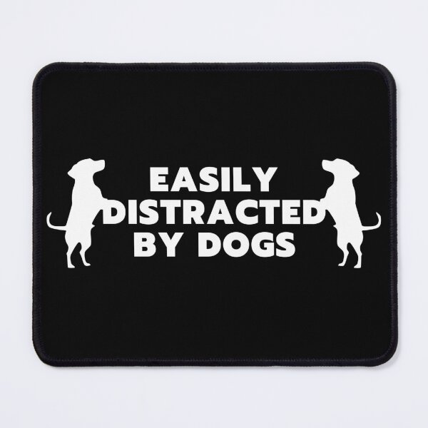 Item preview, Funny Dog Lover Shirt Easily Distracted By Dogs Cute Pet Humor Tee designed and sold by Re Ka.