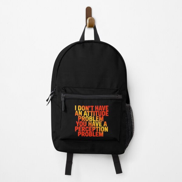 Item preview, I Don't Have An Attitude Problem Sarcastic Quote designed and sold by Amanda's Factory.