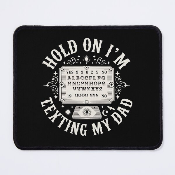 Item preview, Hold On I'm Texting My Dad Ouija Board Retro designed and sold by ZACK ART.