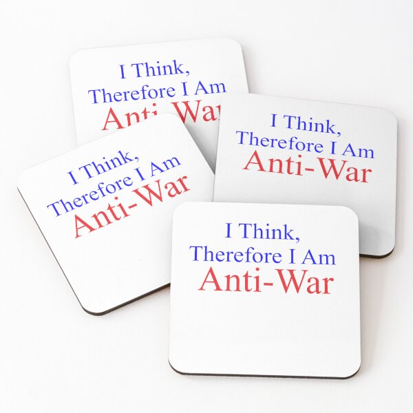 Item preview, I Think Therefore I Am Anti-War designed and sold by Kayhawkins15.