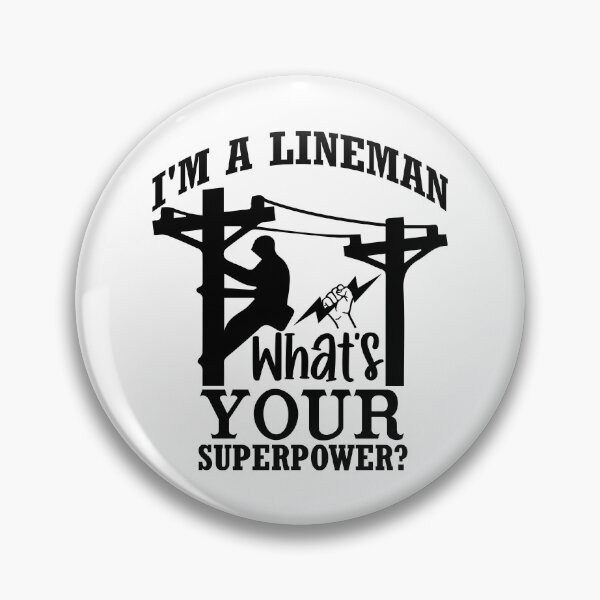 Item preview, I'm A Lineman What's Your Superpower - Funny Sparky Trade Hero designed and sold by FuzionRaptor.