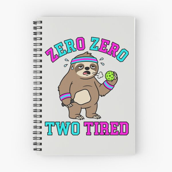 Item preview, Zero Zero Two Tired - Sloth Pickleball Pun designed and sold by DigitalGlade.