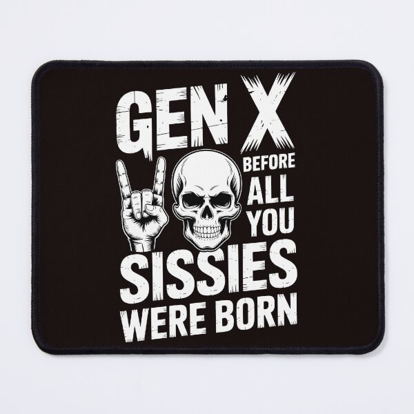 Item preview, X Generation Before All You Sissie Were Born – Badass Skull Rock Hand Gen X Pride designed and sold by Redgiant87x.