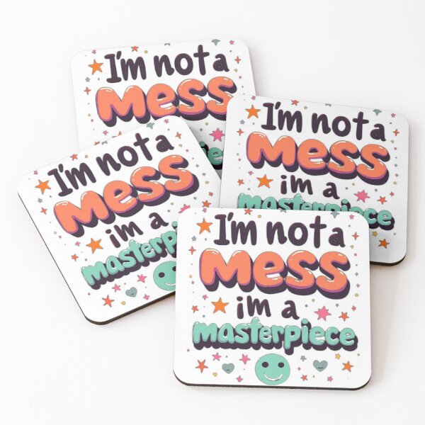 Item preview, I'm not a mess i'm a masterpiece  designed and sold by ZilkepiienArt.