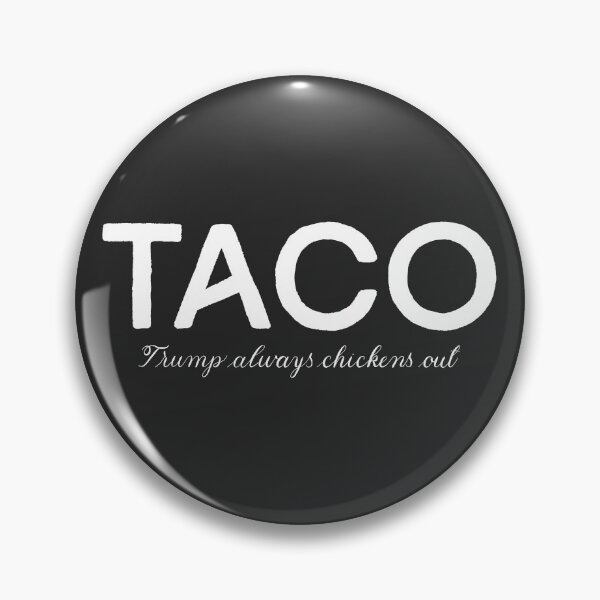 Item preview, TACO Trump always chickens out - AA0157A designed and sold by LionsHut.