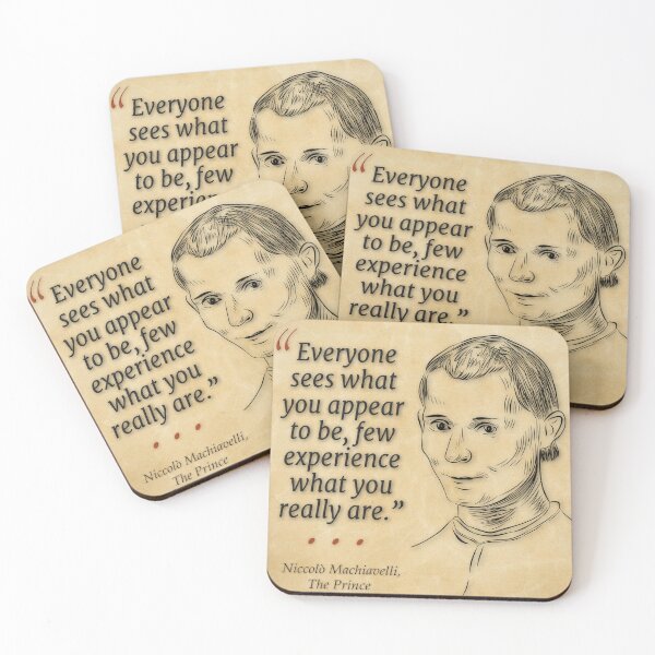 Item preview, Everyone Sees What You Appear To Be - Niccolò Machiavelli Quote designed and sold by Causa-Cognita.