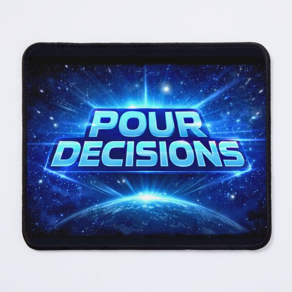 Item preview, Pour Decisions Galaxy Logo — Blue Space Bar Official Art designed and sold by A Sinister Sly.