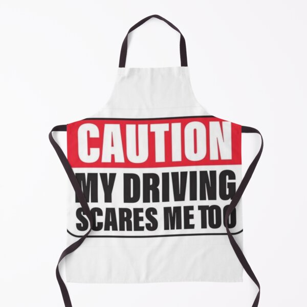 Item preview, Caution my driving scares me too designed and sold by GraphicMondaze.
