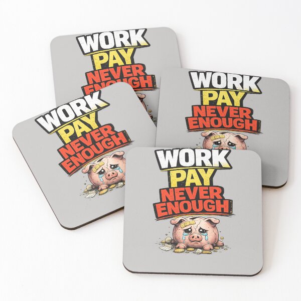 Item preview, Work Pay Never Enough –  Adult Life Cycle  designed and sold by NAJURE.