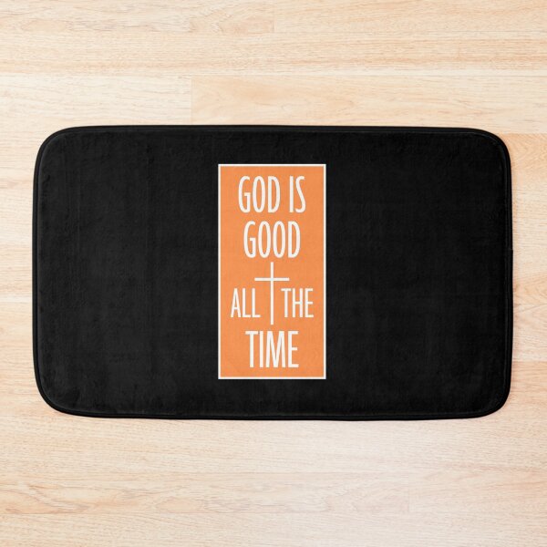 Item preview, God Is Good All The Time Faith Quote Christian Logo designed and sold by shirt-o-mat.