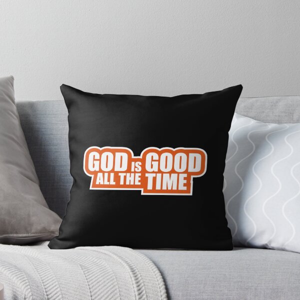 Item preview, God Is Good All The Time Faith Quote Christian Logo designed and sold by shirt-o-mat.