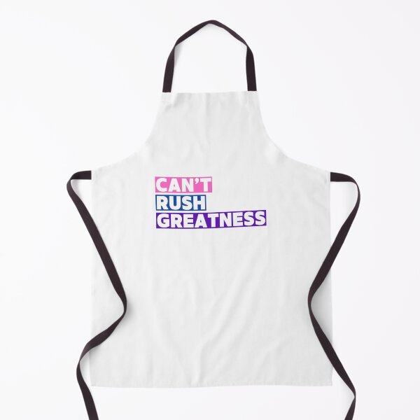 Item preview, Can't Rush Greatness designed and sold by Studio Sonders.